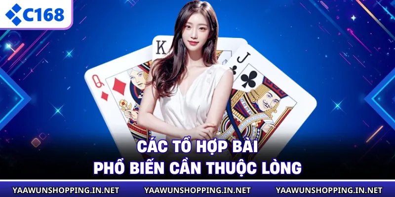 Các tổ hợp bài phổ biến cần thuộc lòng