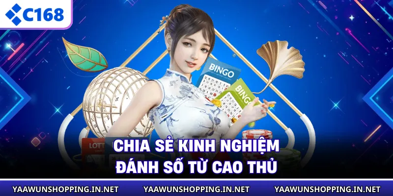 Chia sẻ kinh nghiệm đánh số từ cao thủ